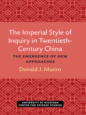 cover image of Imperial Style of Inquiry in Twentieth-Century China